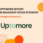 Uptomore Review: Gemakkelijk beleggen? Uitleg & kosten (2026) uptomore-review-banner-beleggenmetpassie